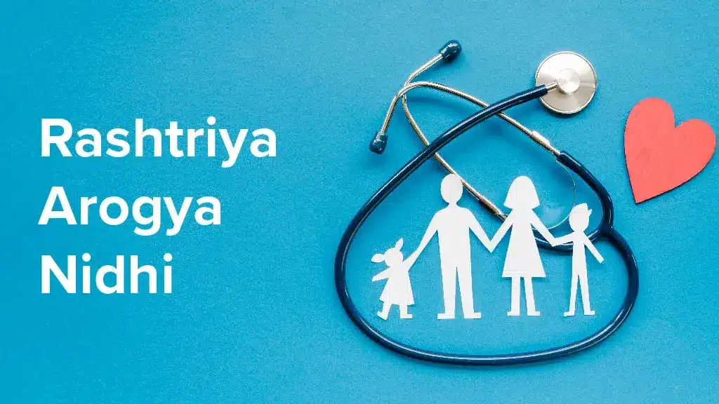 Rashtriya Arogya Nidhi Scheme