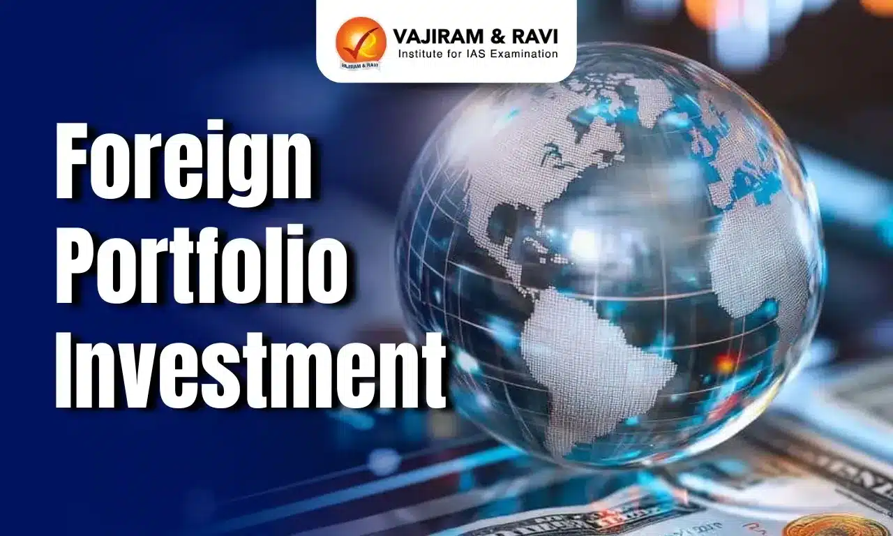 Foreign Portfolio Investment (FPI)