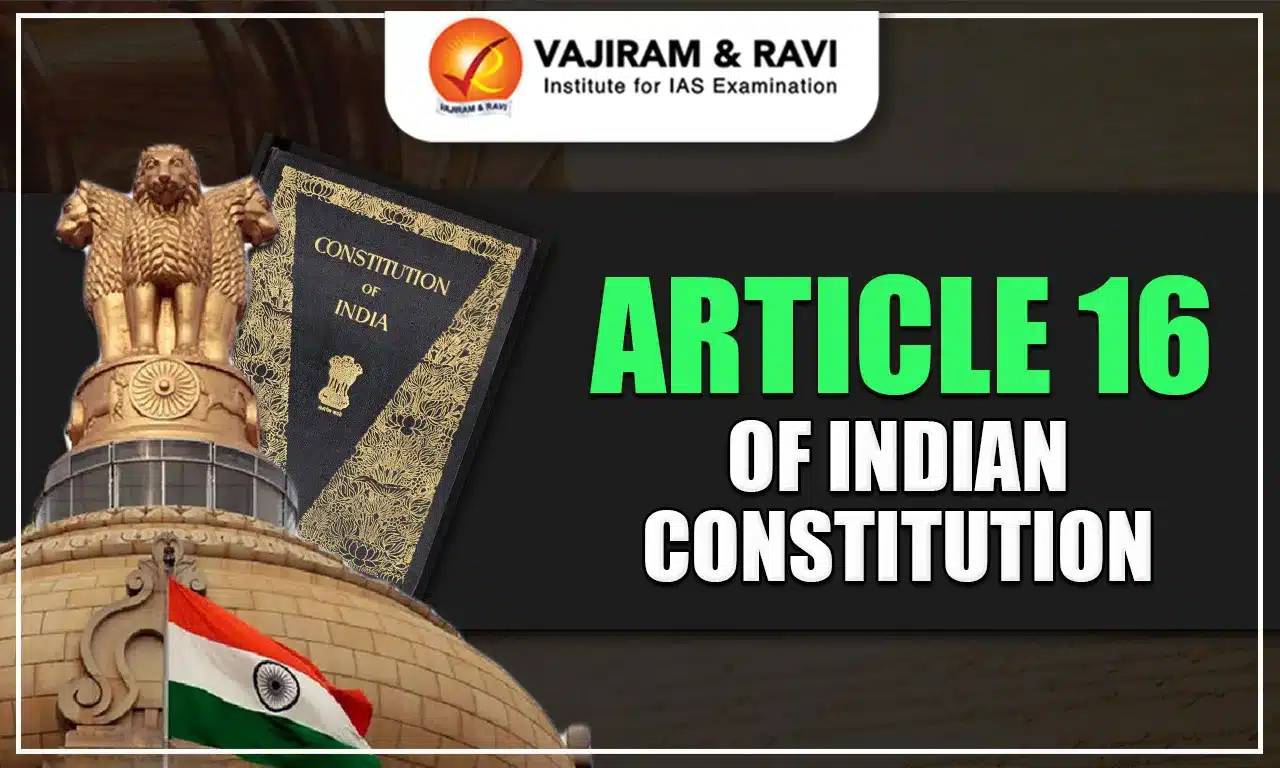 Article 16 of Indian Constitution