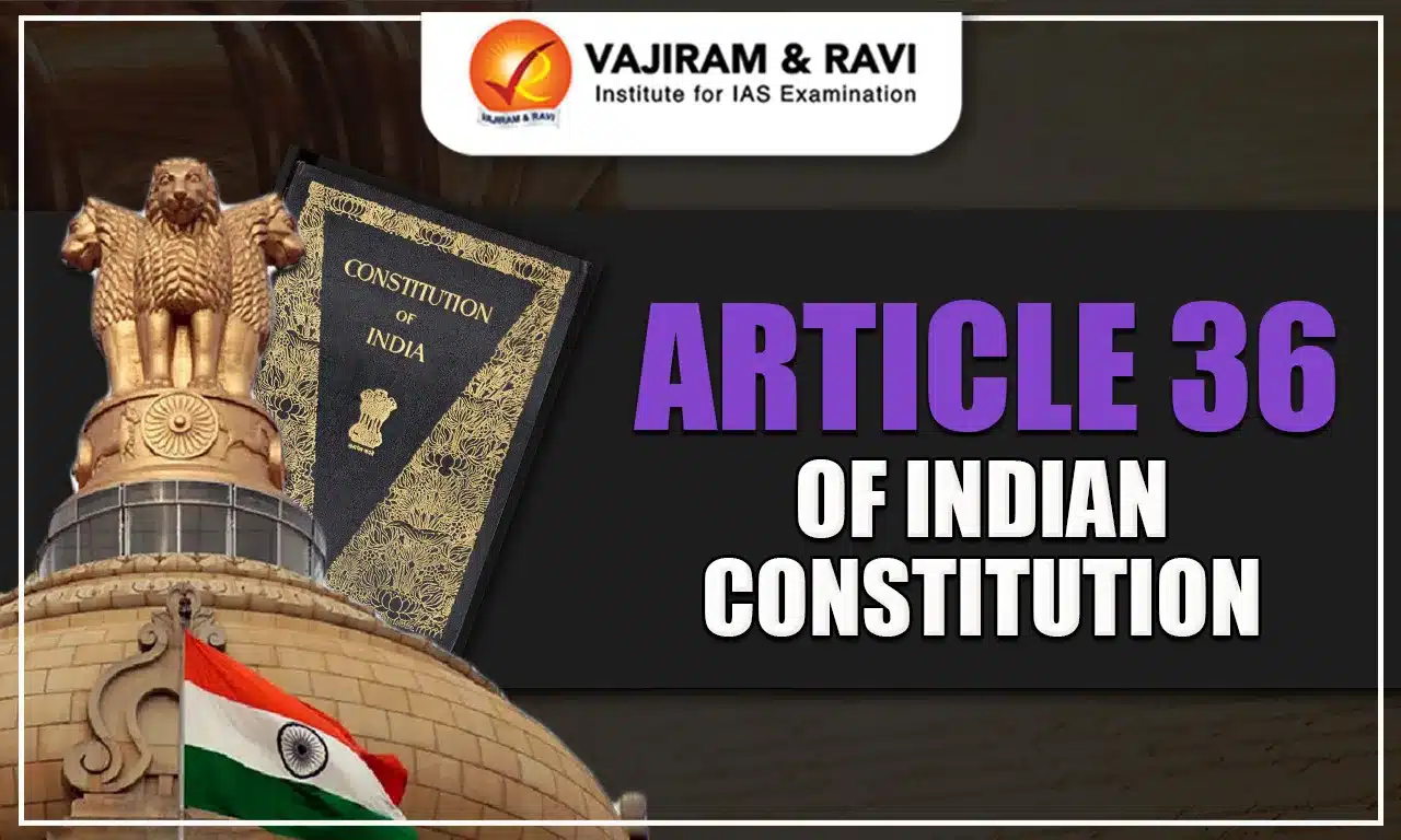 Article 36 of the Constitution