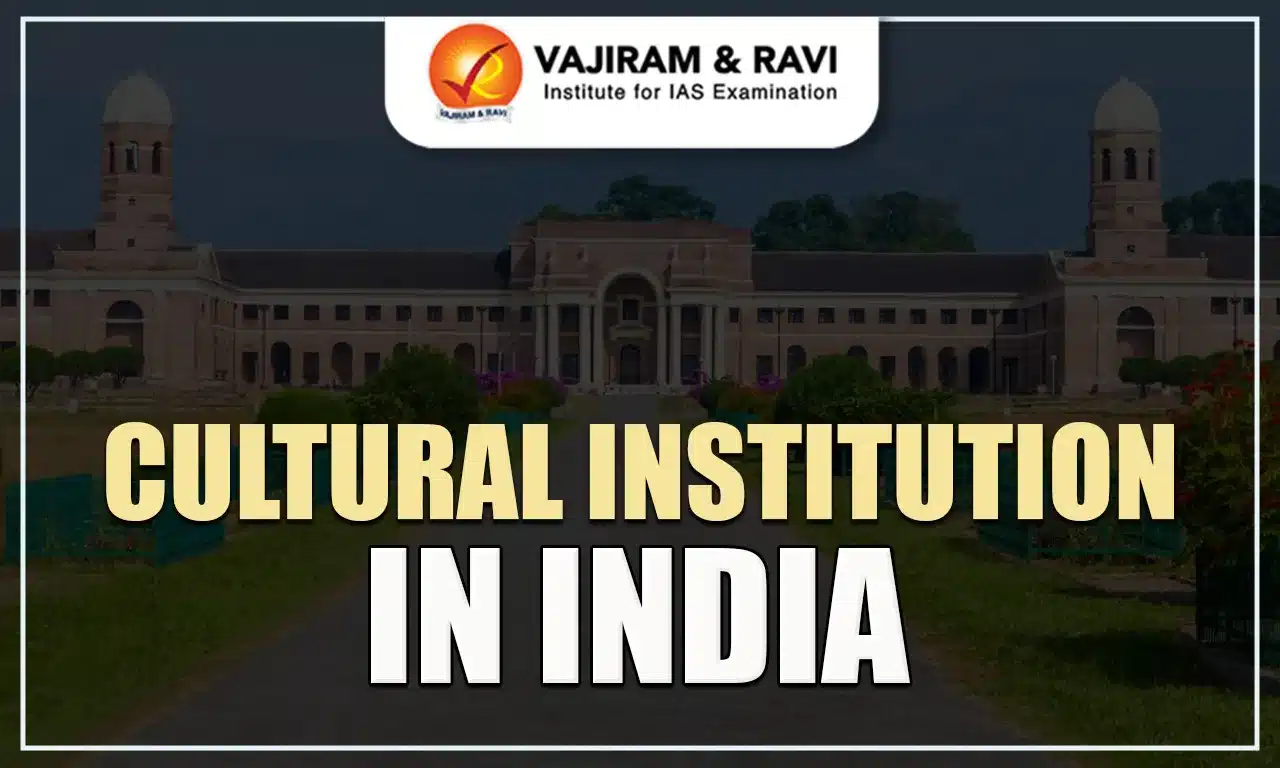Cultural Institution in India