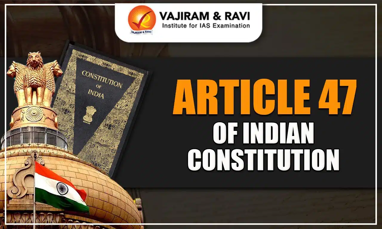 Article 47 of Indian Constitution