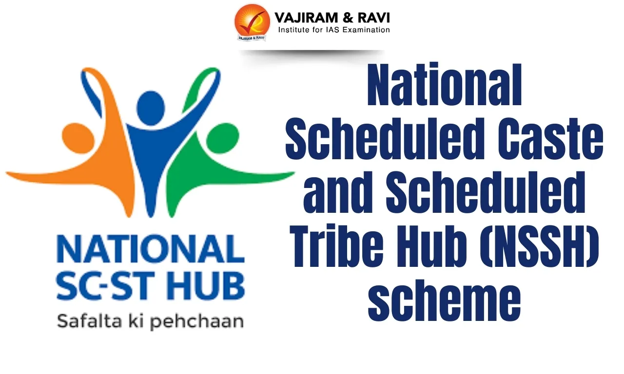 National Scheduled Caste and Scheduled Tribe Hub (NSSH) Scheme