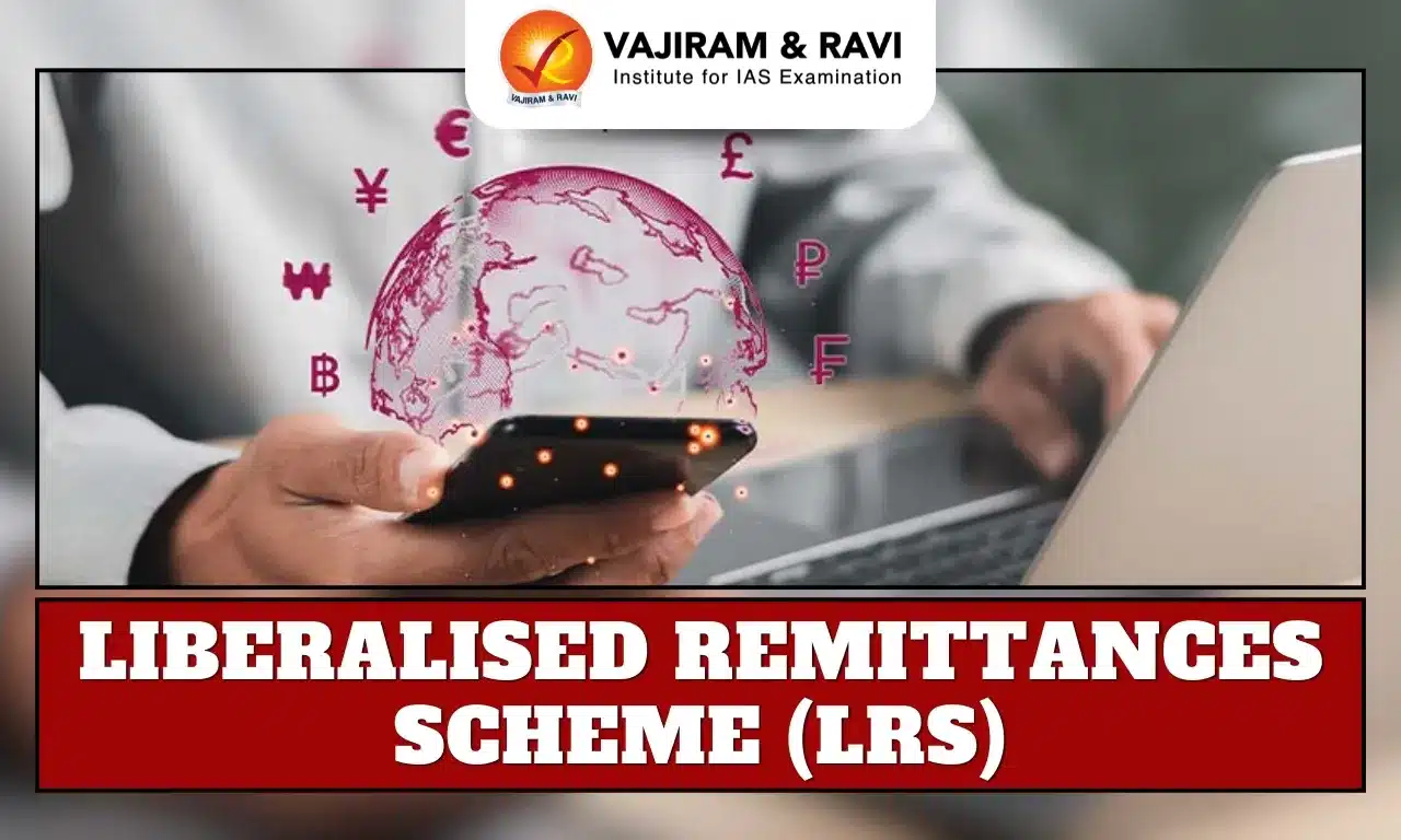 Liberalised Remittances Scheme (LRS)