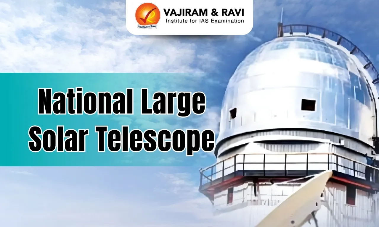 National Large Solar Telescope