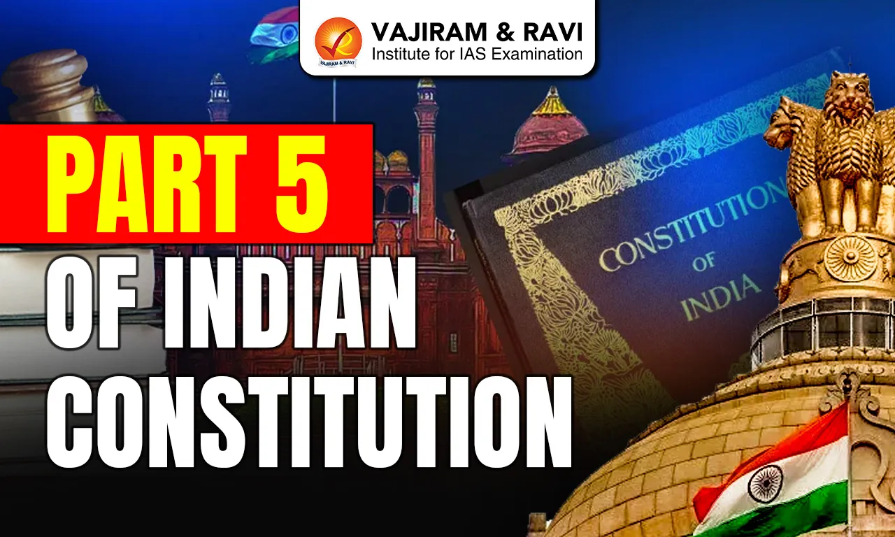 Part 5 of Indian Constitution