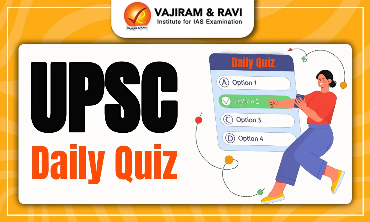 UPSC-Daily-Quiz