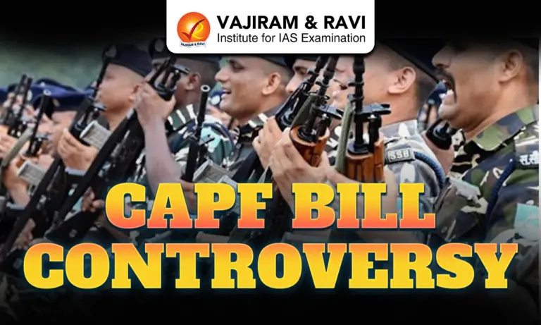 CAPF Bill Controversy