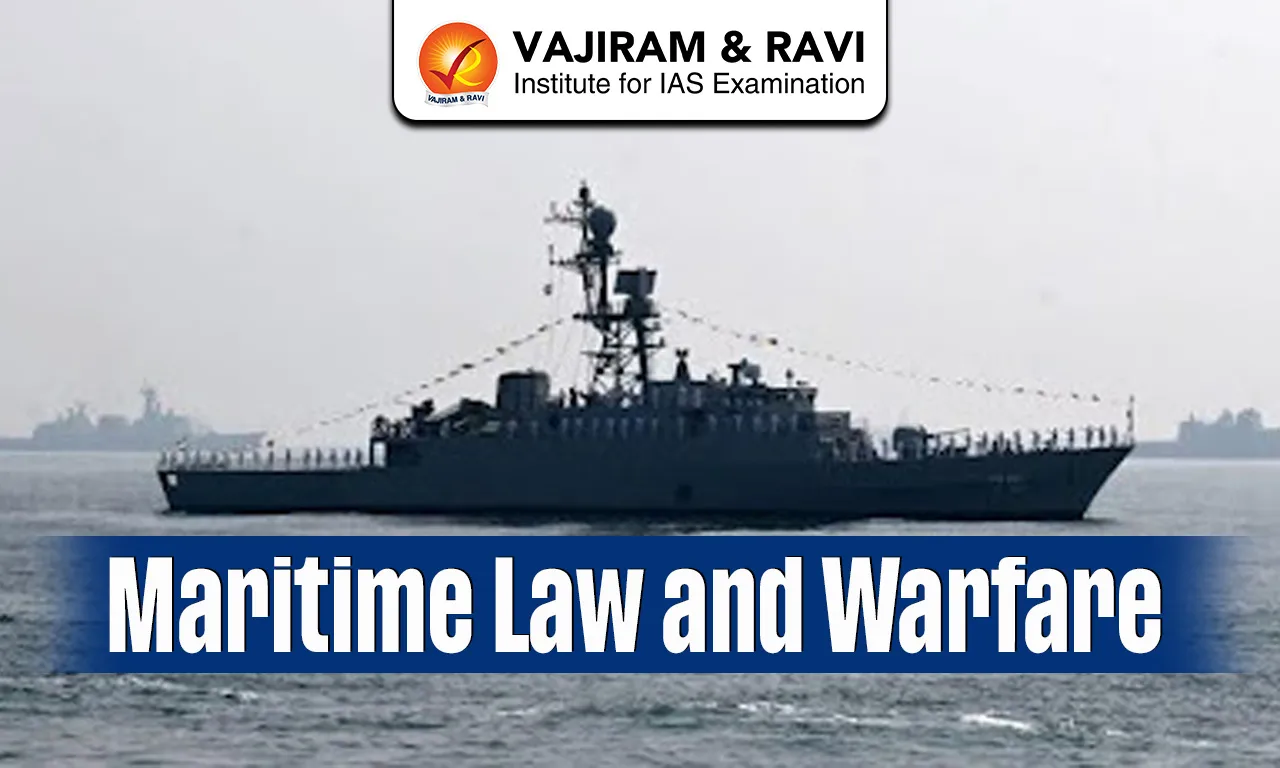 Maritime Law and Warfare