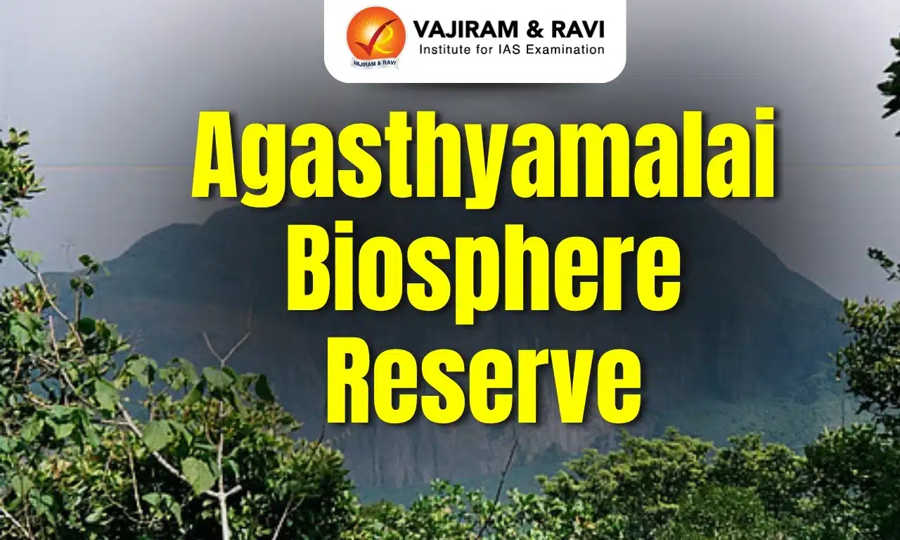 Agasthyamalai Biosphere Reserve