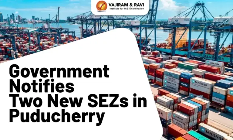 Government Notifies Two New SEZs in Puducherry