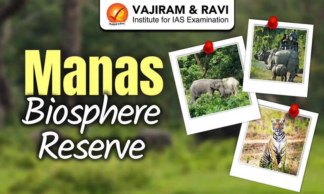 Manas Biosphere Reserve