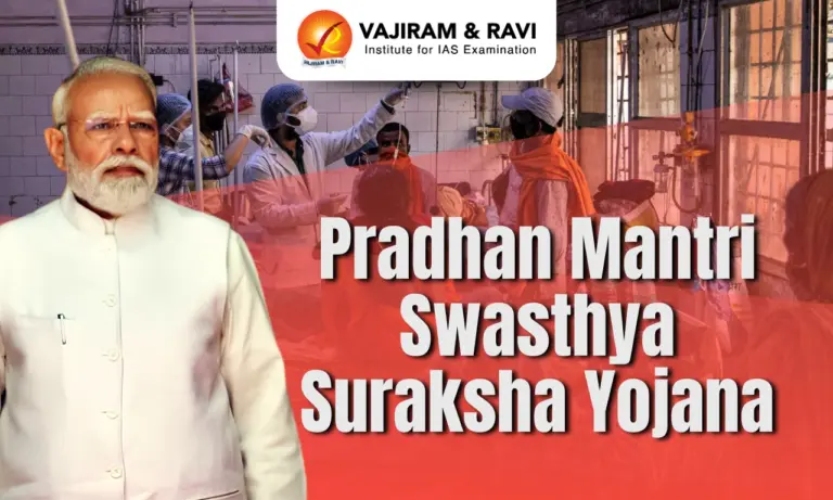 Pradhan Mantri Swasthya Suraksha Yojana