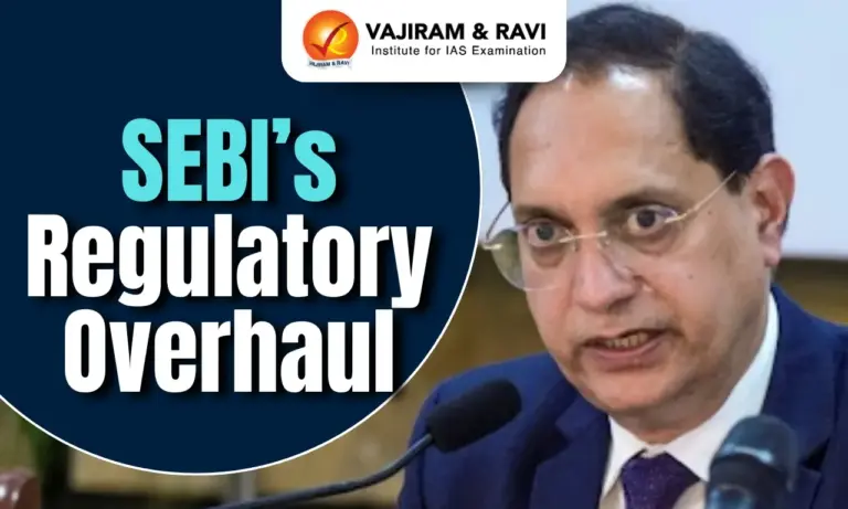 SEBI’s Regulatory Overhaul