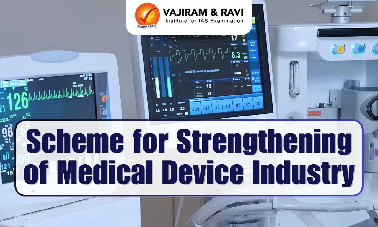 Scheme for Strengthening of Medical Device Industry