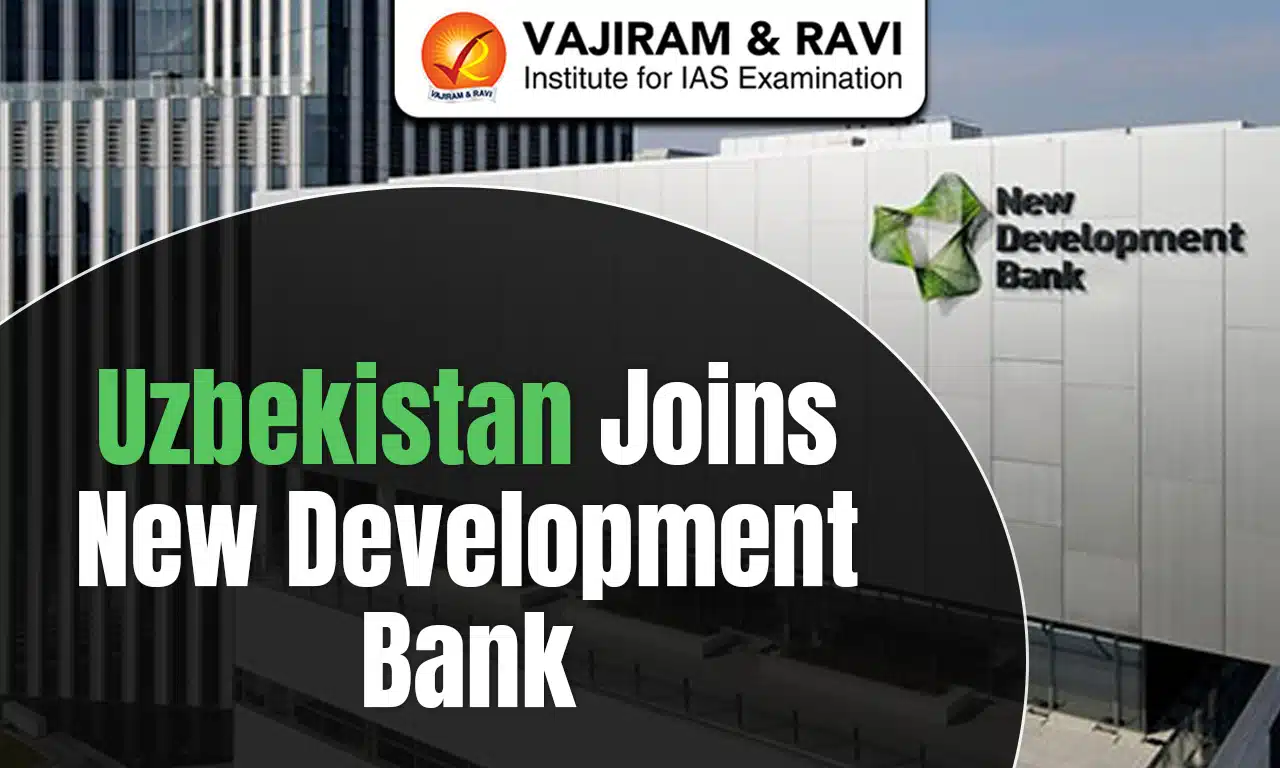 Uzbekistan Joins New Development Bank