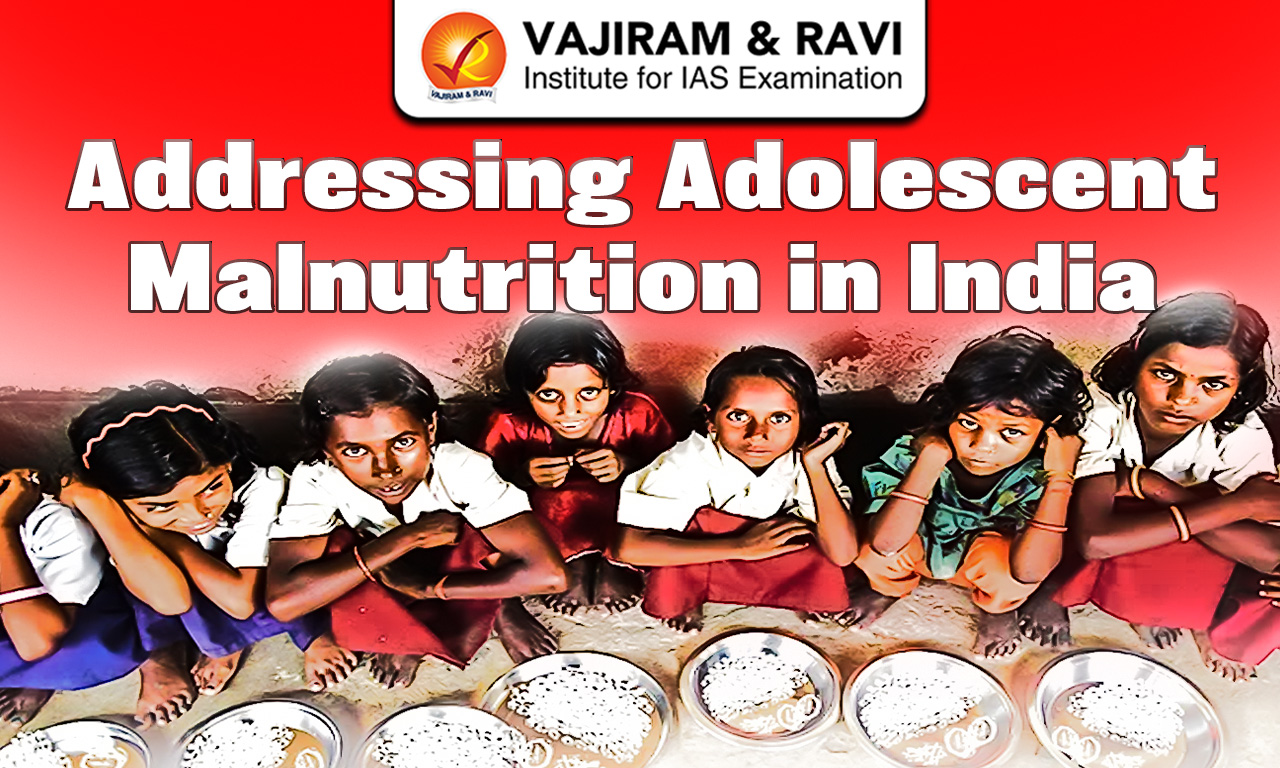 Addressing Adolescent Malnutrition in India