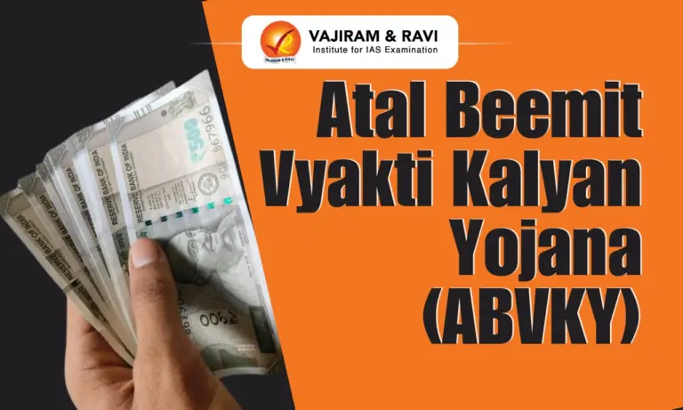 Atal Beemit Vyakti Kalyan Yojana (ABVKY)
