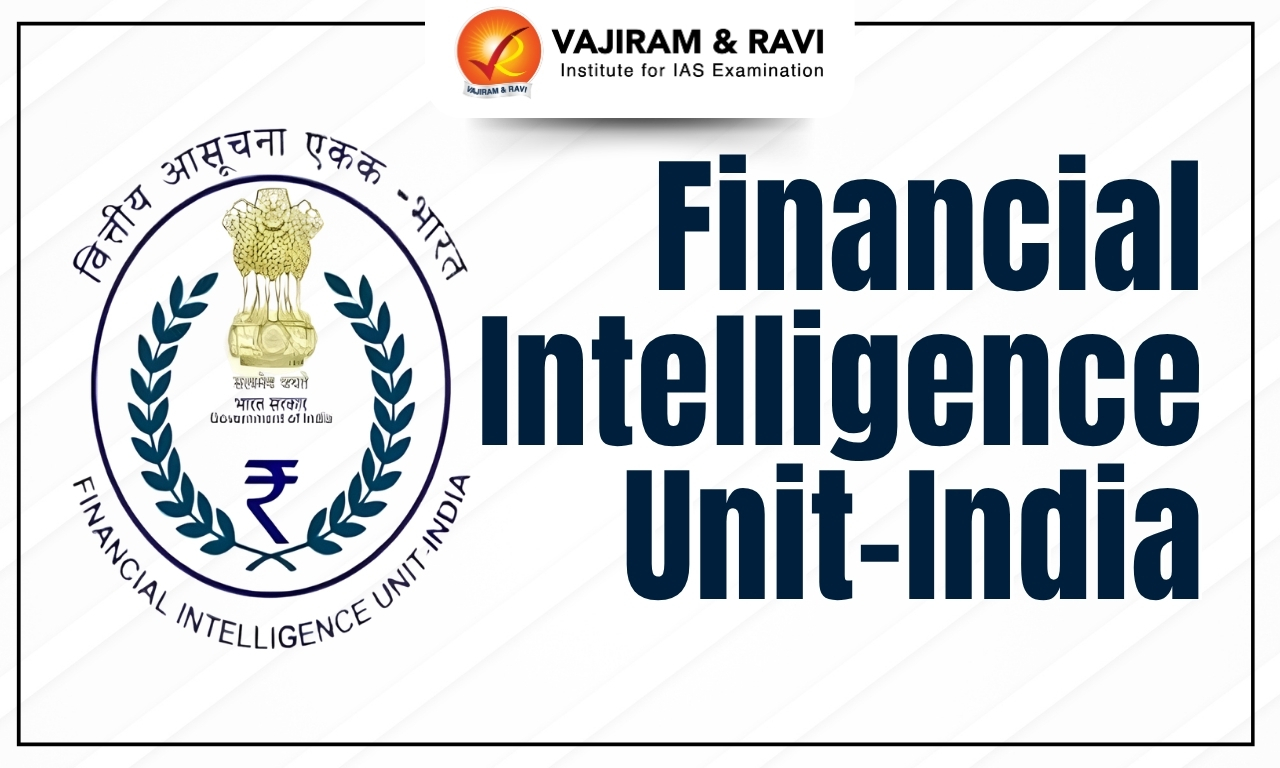 Financial Intelligence Unit–India