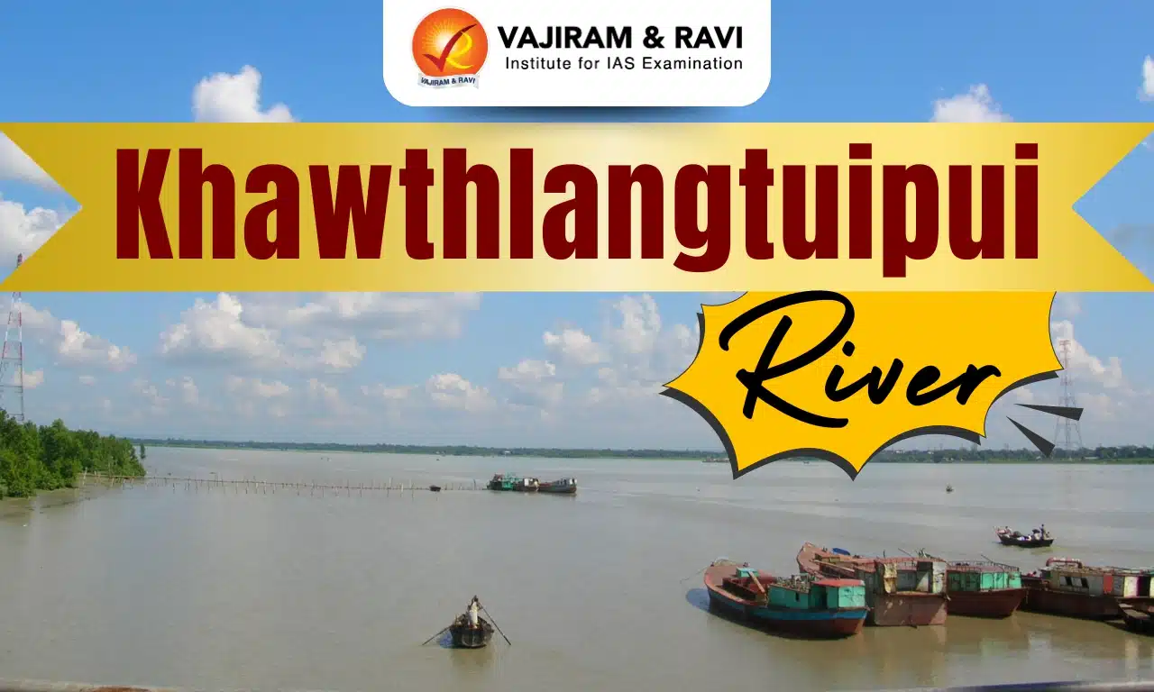 Khawthlangtuipui River