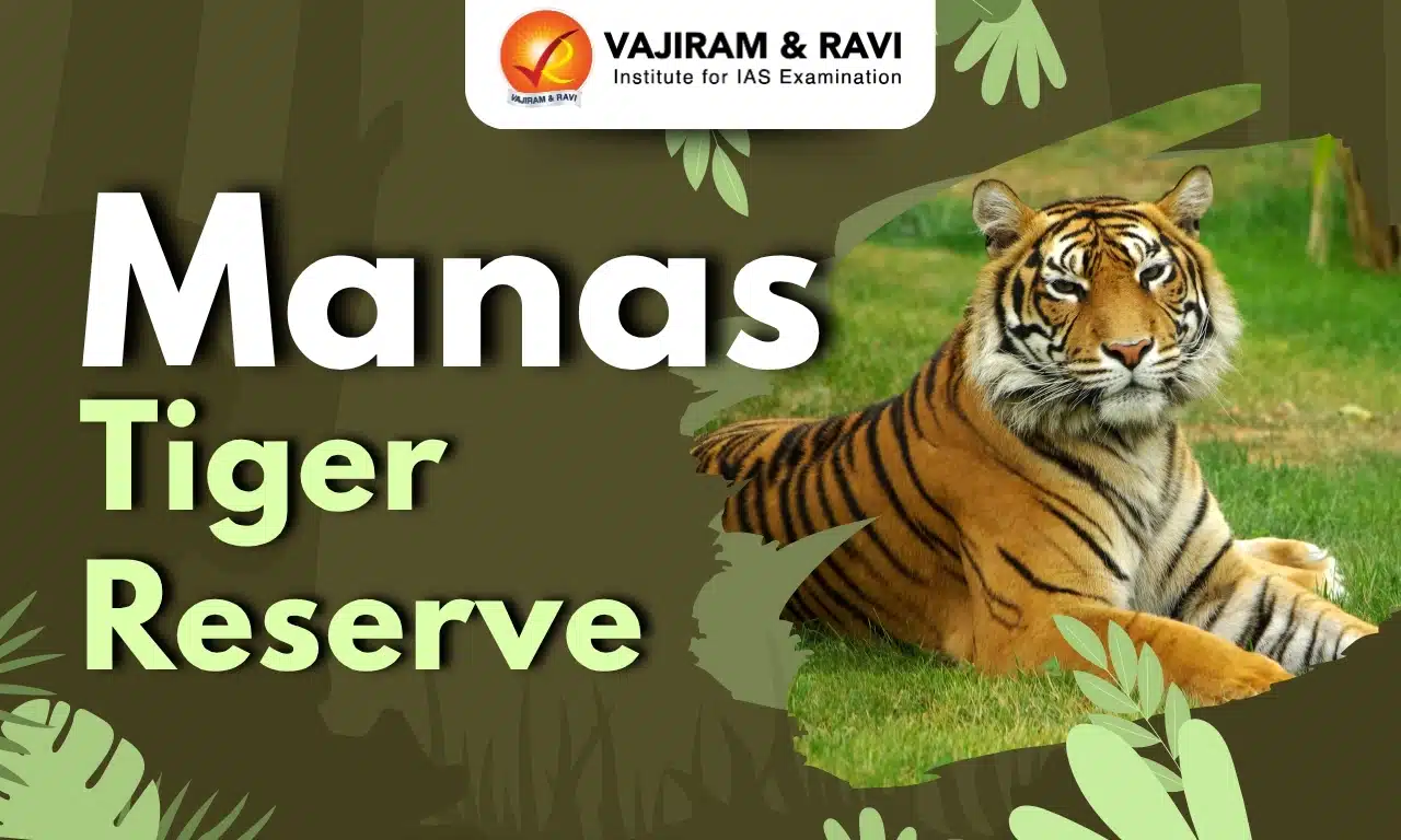 Manas Tiger Reserve