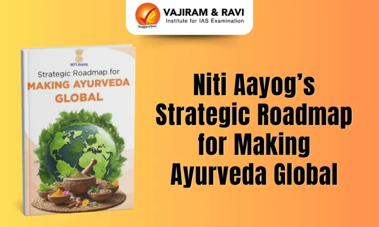 Niti Aayog’s Strategic Roadmap for Making Ayurveda Global