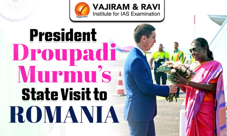 President Droupadi Murmu’s State Visit to Romania