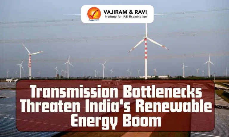 Transmission Bottlenecks Threaten India's Renewable Energy Boom