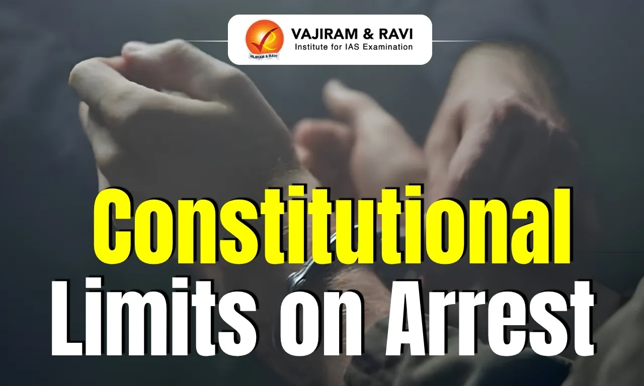 Constitutional Limits on Arrest