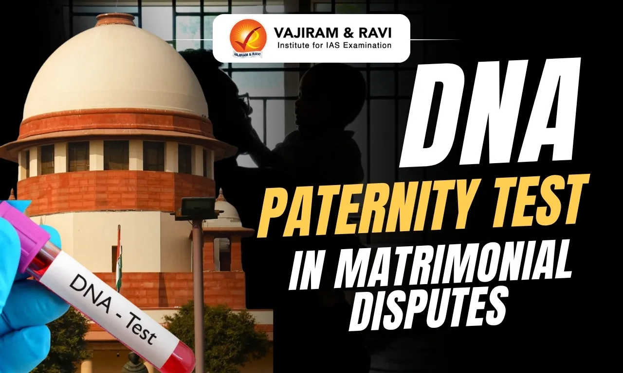 DNA Paternity Test in Matrimonial Disputes