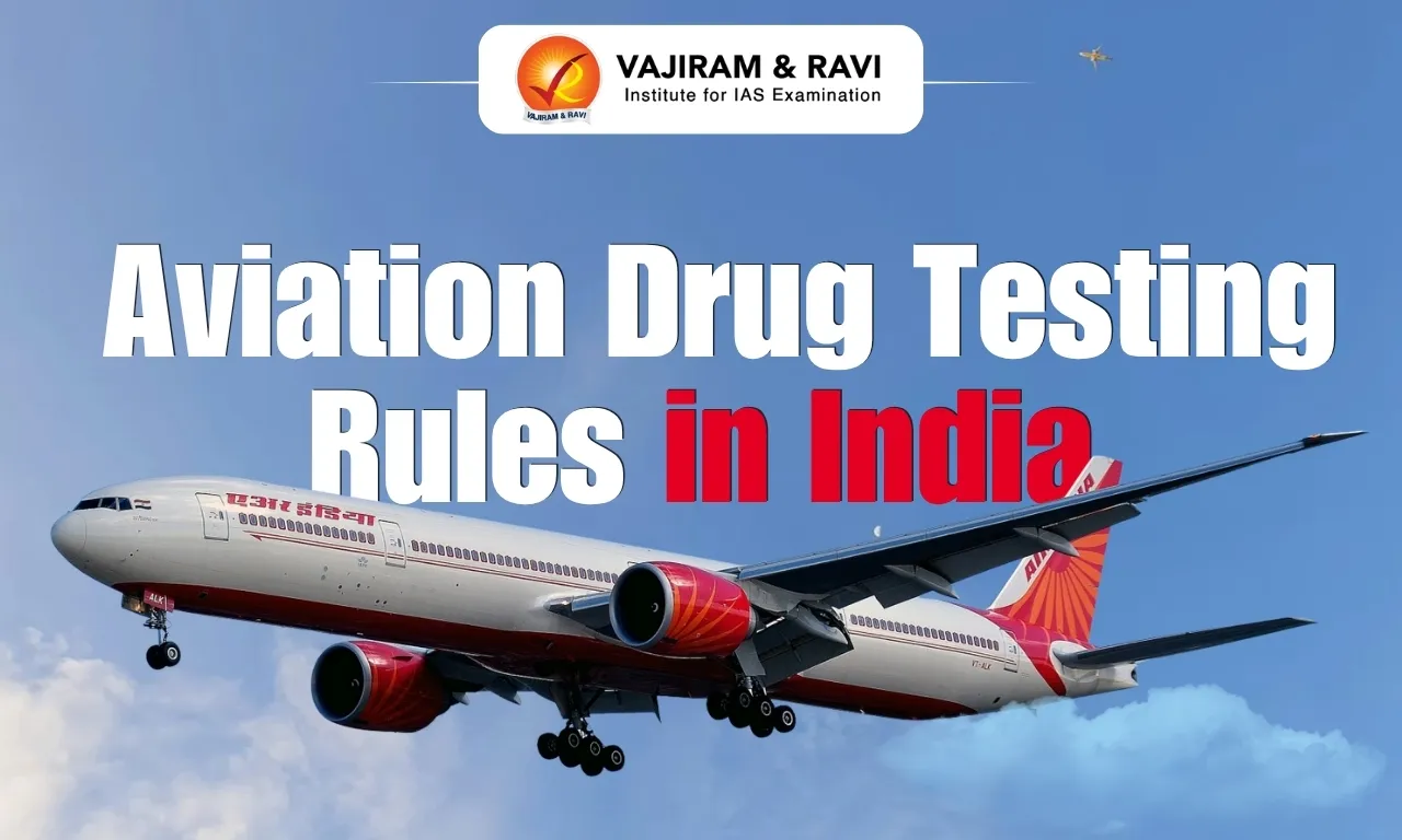 Aviation Drug Testing Rules in India