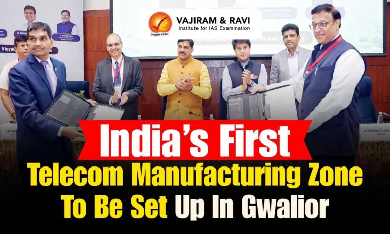 India’s First Telecom Manufacturing Zone (TMZ) in Gwalior