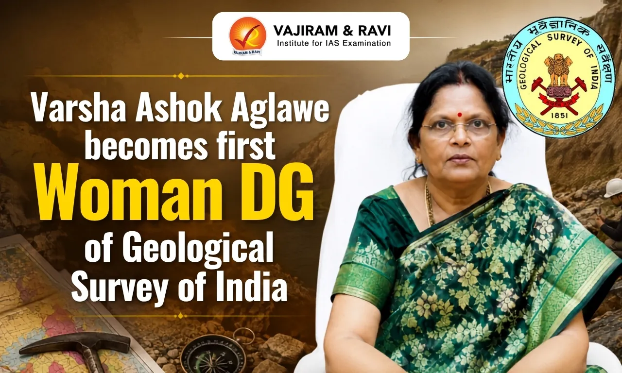 Varsha Ashok Aglawe Becomes First Woman DG of Geological Survey of India