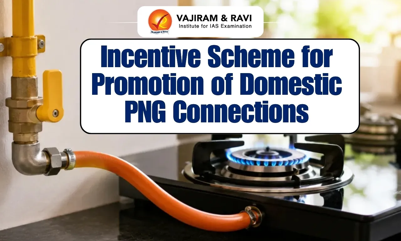 Incentive Scheme for Promotion of Domestic PNG Connections