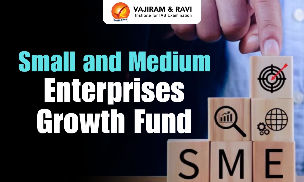 Small and Medium Enterprises Growth Fund