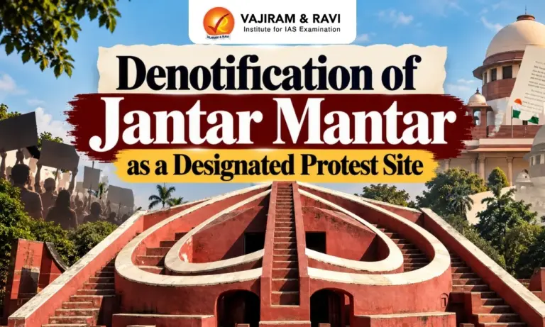 Denotification of Jantar Mantar as a Designated Protest Site