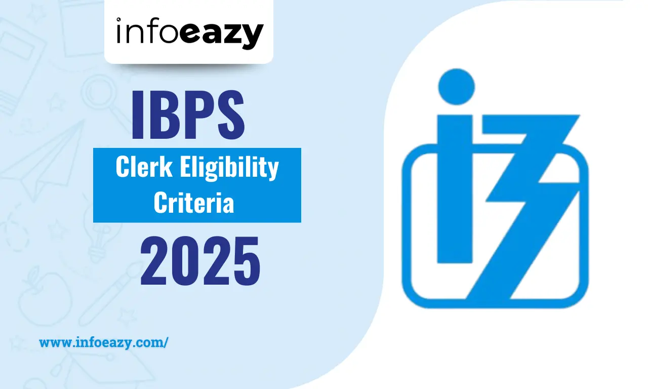 IBPS Clerk Eligibility Criteria