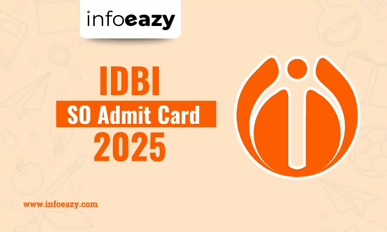 IDBI SO Admit Card 2025