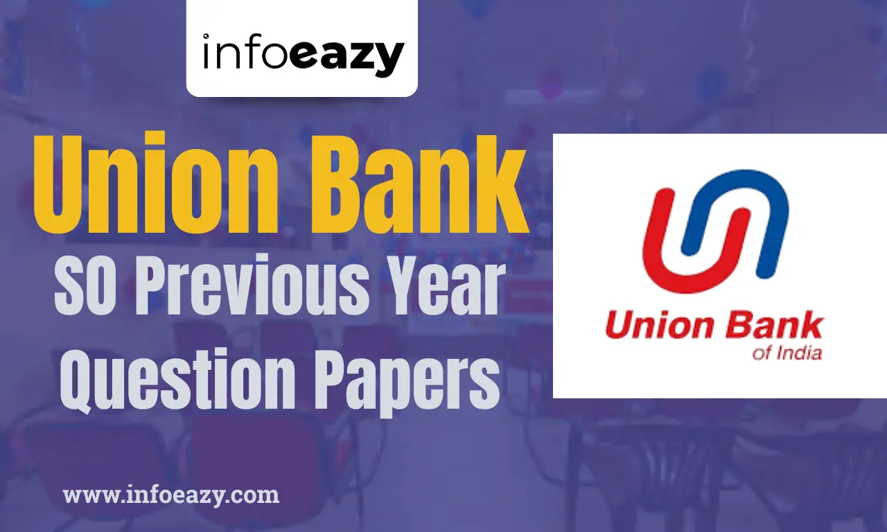 Union Bank SO Previous Year Question Papers