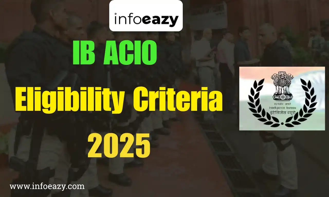 IB ACIO Eligibility Criteria 2025