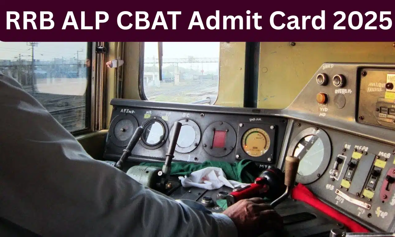 RRB ALP CBAT Admit Card 2025