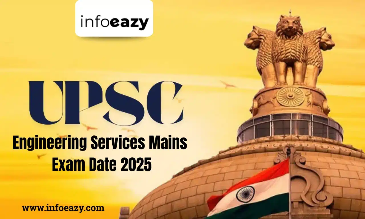 UPSC Engineering Services Mains Exam Date 2025