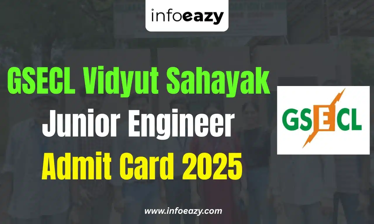 GSECL Vidyut Sahayak Junior Engineer Admit Card 2025
