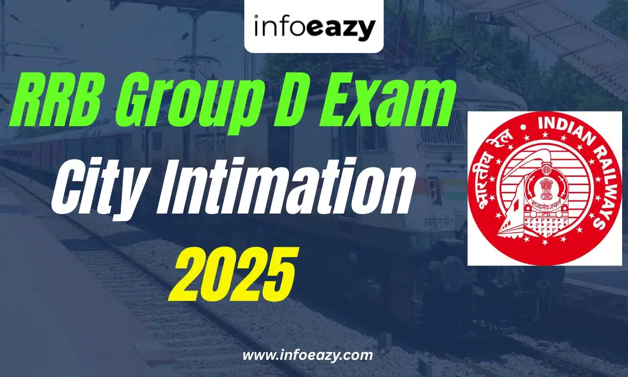 RRB Group D Exam City Intimation 2025