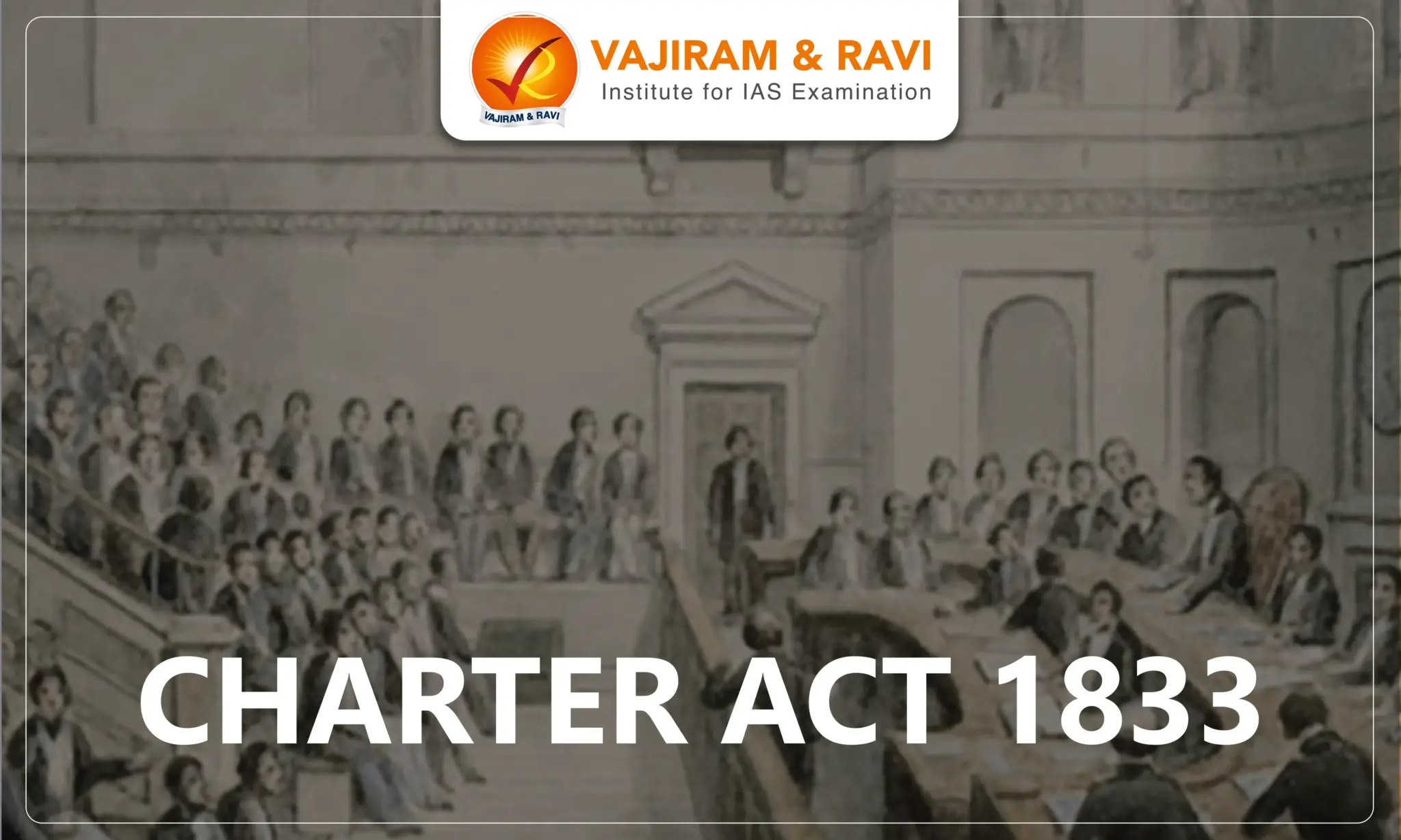 Charter Act 1833 Background