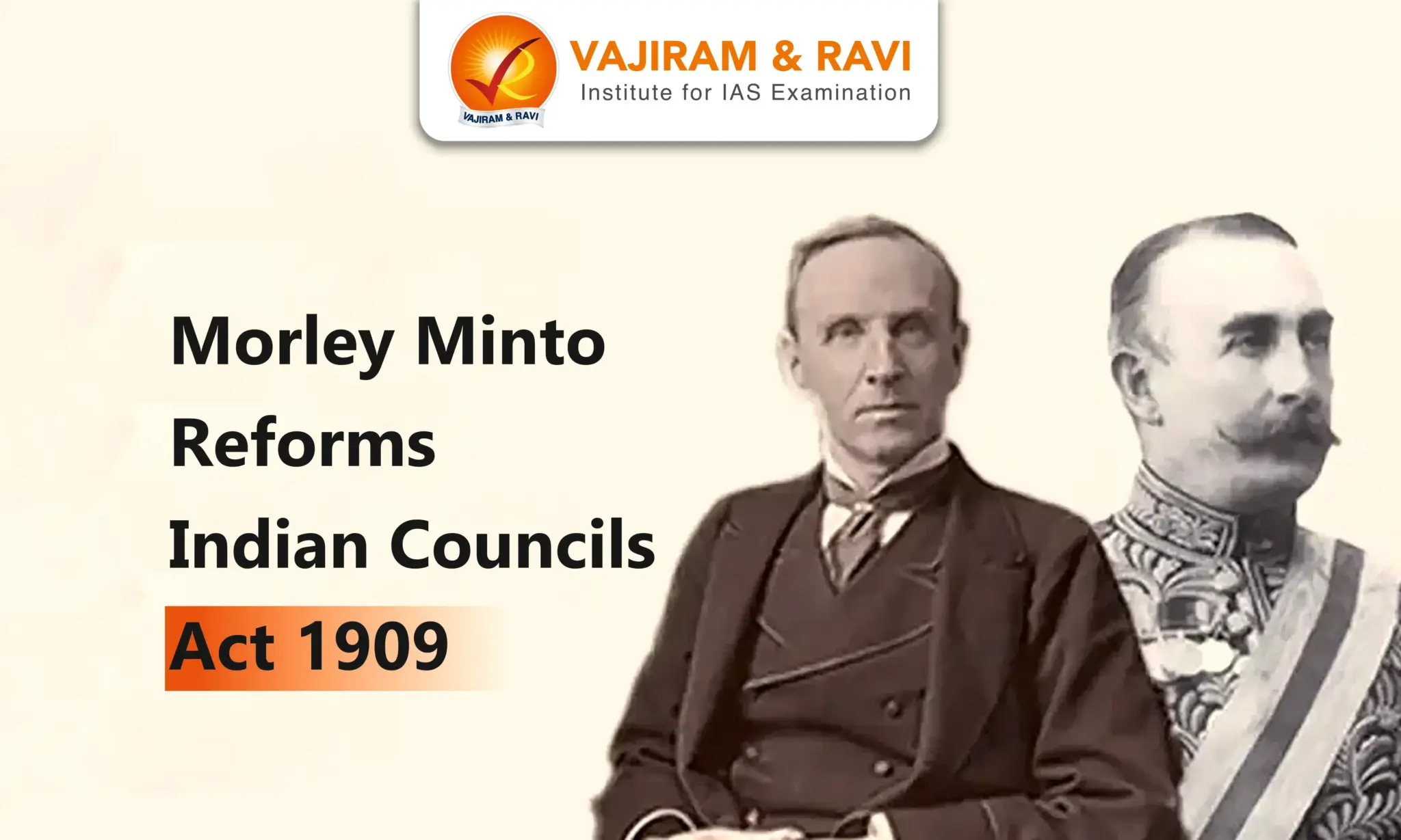 Morley Minto Reforms