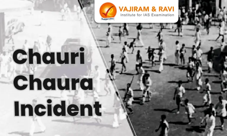 Chauri Chaura Incident, Background, Causes, Impacts, UPSC Prelims 2025