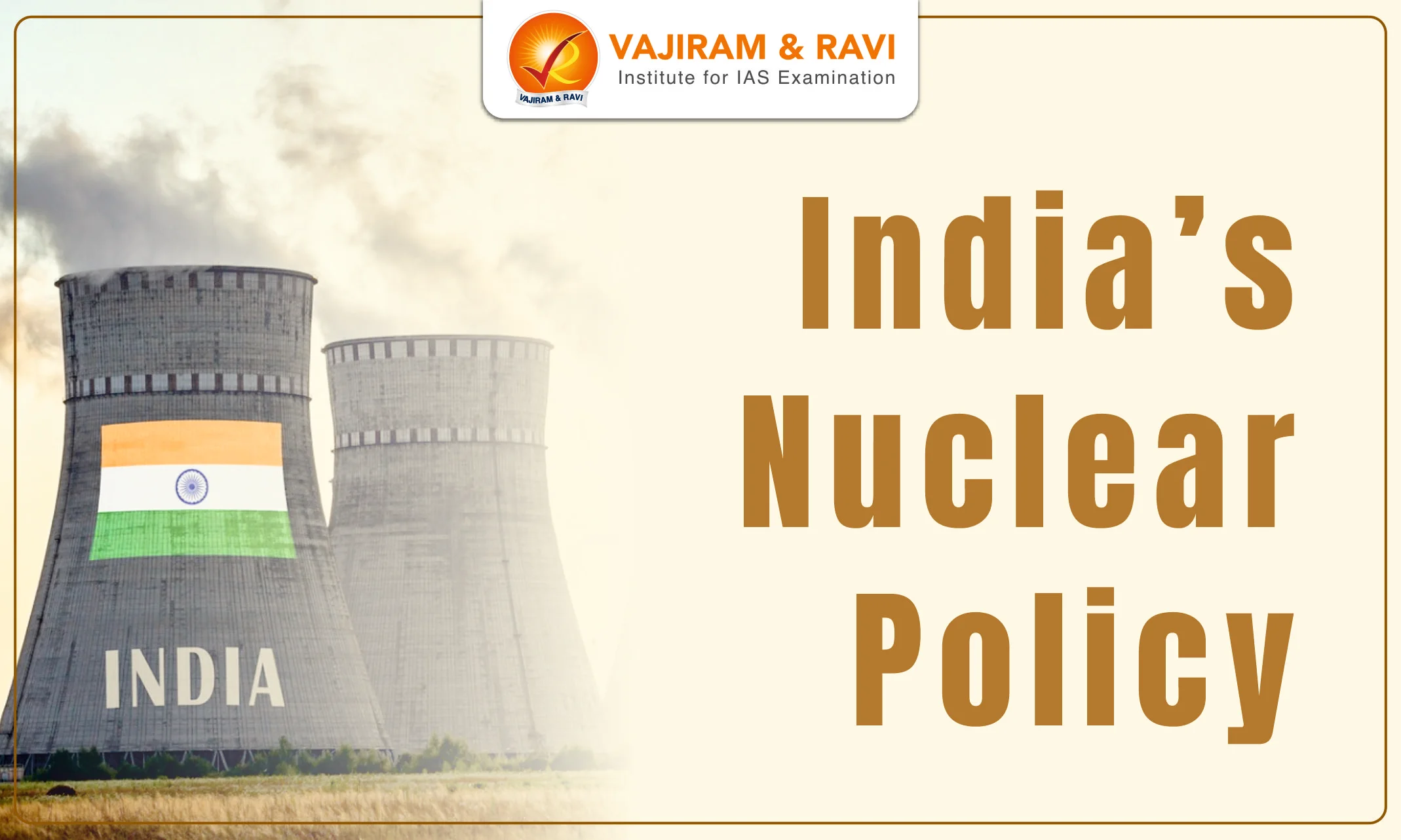 India’s Nuclear Policy and Nuclear Programme