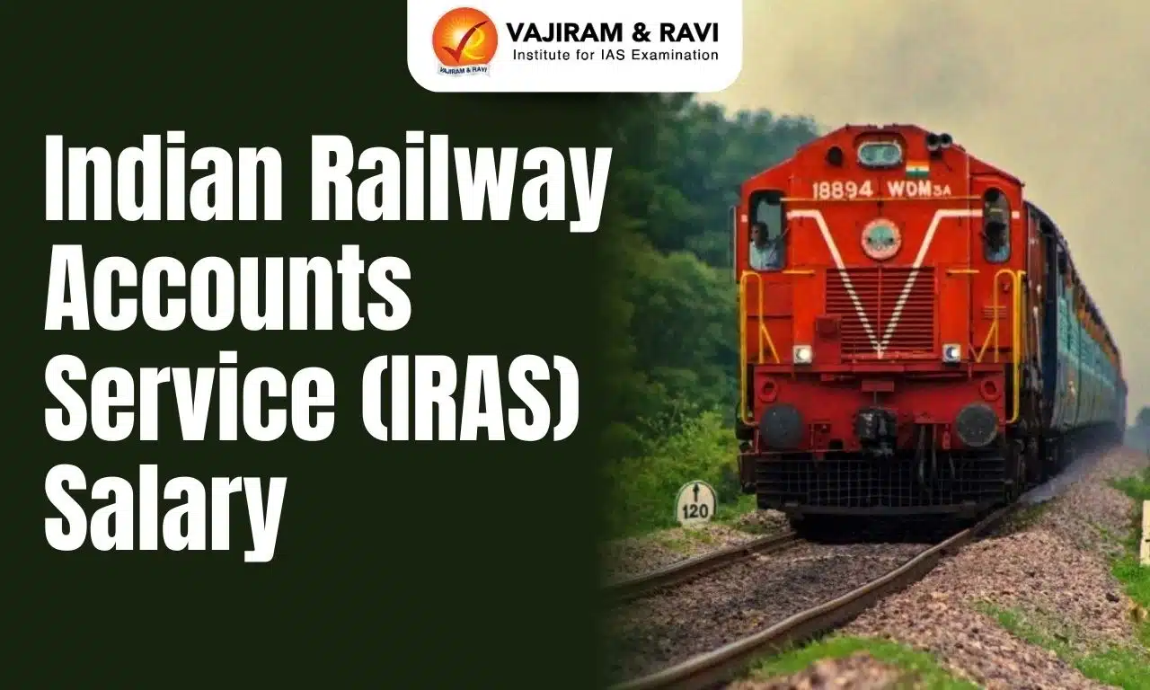 Indian Railway Accounts Service (IRAS) Salary