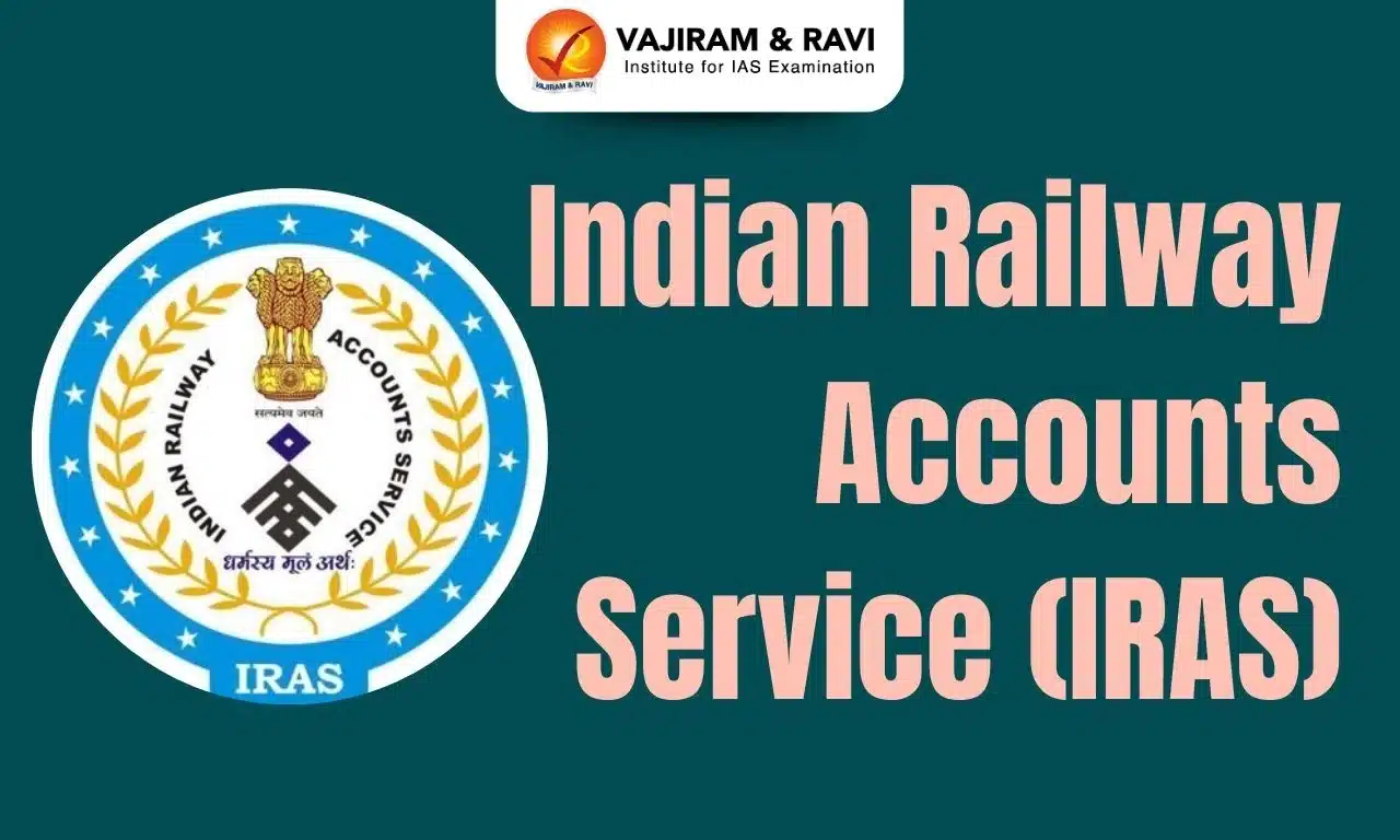 Indian Railway Accounts Service (IRAS)